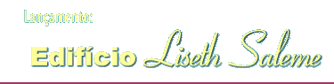 Lanamento: Edifcio Liseth Saleme
